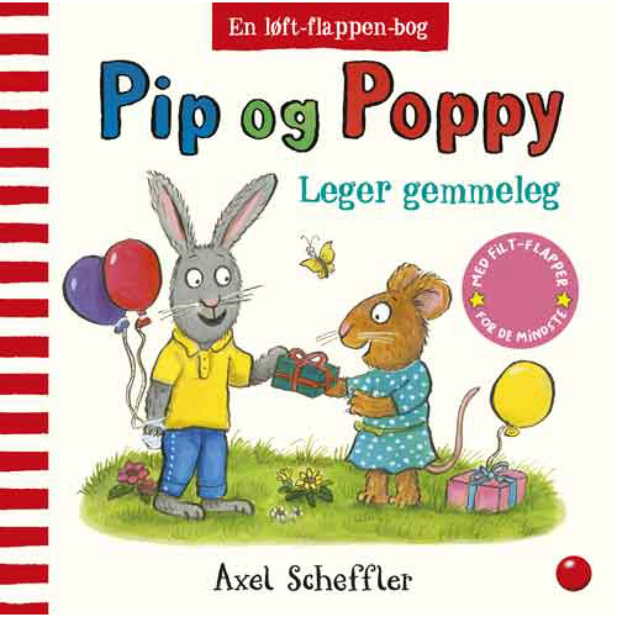 Forlaget Bolden Pip Og Poppy Leger Gemmeleg (med filtklaffer)