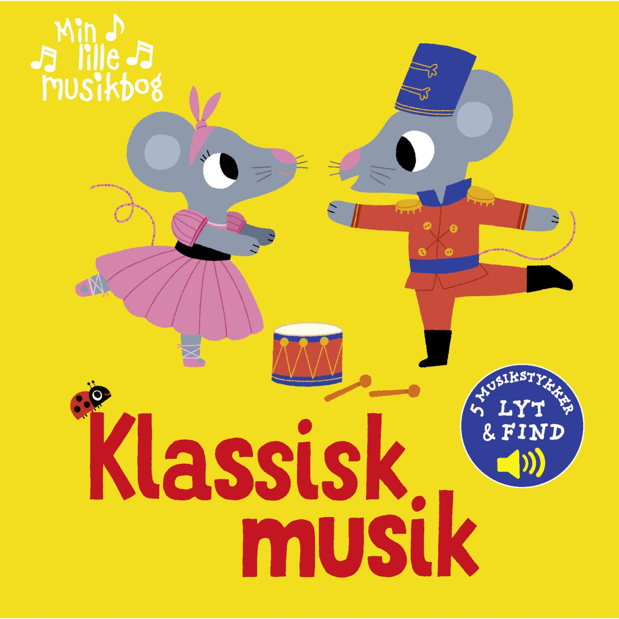 Forlaget Tukan Min Lille Musikbog: Klassisk Musikk