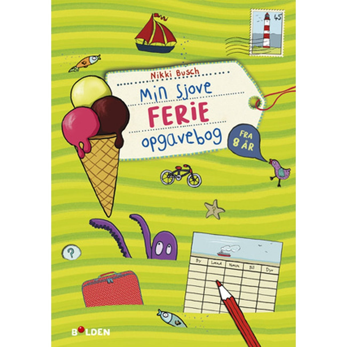 Forlaget Bolden Min Sjove Ferie Opgavebog - Fra 8 År