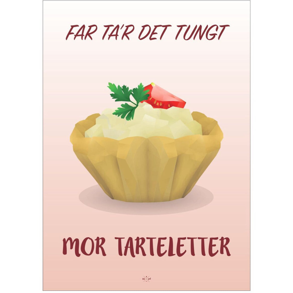 Poster & Frame Citatplakat - Mor Tarteletter