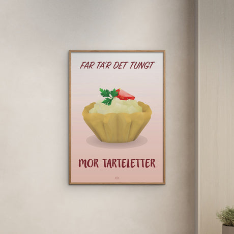 Poster & Frame Citatplakat - Mor Tarteletter